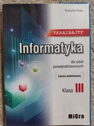 Podręcznik Informatyka Teraz bajty III Zakres Podstawowy Migra
