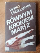 Równym krokiem marsz - Bernt Engelmann