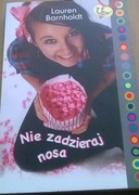 Lauren Barnholdt Nie zadzieraj nosa