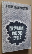 Roman Brandstaetter – Przypadki mojego życia 