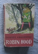 Robin Hood Kraszewski + Gratis Legendy i podania polskie Orłoń, Tyszkiewicz