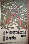 NIEBEZPIECZNE ŚCIEŻKI Marian Reniak