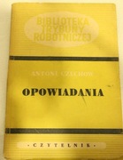 Opowiadania - Antoni Czechow - Biblioteka Trybuny Robotniczej