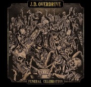 J.D. OVERDRIVE Funeral Celebration 2021