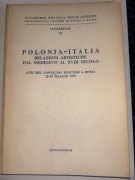 Polonia-Italia. Relazioni artistiche dał Medioevo al XVIII secolo