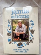 Jamie at Home - Cook Your Way to the Good Life