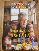 Dookoła Świata - Anthony Bourdain