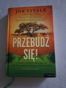 Przebudź się ! - Joe Vitale