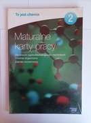 To jest chemia. Maturalne karty pracy 2; Nowa Era