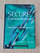 Secure Communications Roger J. Sutton – łączność, bezpieczeństwo podręcznik