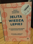 Jelita wiedzą lepiej