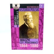 Multimedialna Historia Polski tom 17 Walczyć czy pracować książka książki 