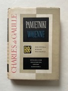PAMIĘTNIKI WOJENNE tom. III OCALENIE 1944-1946 CHARLES DE GAULLE