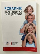 „Poradnik rodzicielstwa zastępczego” 