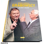 JAK BRAT Z BRATEM Andrzej i Mikołaj Grabowscy Wspomnienia (stan jak NOWY)