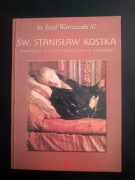 Św. Stanisław Kostka największy z międzynarodowych Polaków- ks. J. Warszaws