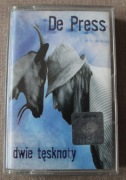 DE PRESS - Dwie tęsknoty - kaseta MC 1998 r UNIKAT