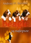 Beagle są najlepsze Andrzej W. Baciński