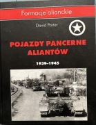 Pojazdy pancerne aliantów 1939–1945 – David Porter