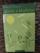 Wieża z klocków Katarzyna Kotowska