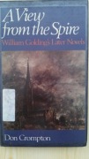 A View from the Spire,William Golding's Later Novel