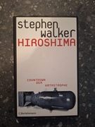 Stephen walker Hiroshima 