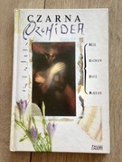 Czarna Orchidea Nail Gaiman Vertigo UNIKAT