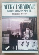 Afery i skandale drugiej Rzeczypospolitej Sławomir Koper