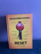 Reset. Świat na nowo autorstwa Karoliny Korwin-Piotrowskiej.
