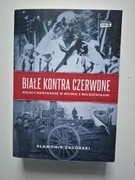 Białe kontra czerwone Sławomir Zagórski