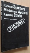 Piosenki – Edward Stachura, Włodzimierz Wysocki, Leonard Cohen