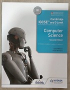 Computer Science Cambridge IGCSE and 0 Level Second Edition