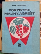 Szczepańska- Porzeczki,maliny,agrest