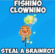 Fishino Clownino | Steal A Brainrot | Roblox