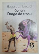 Robert E. Howard Conan: Droga do tronu Alfa 1988 – dobry
