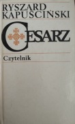 Ryszard Kapuściński, Cesarz