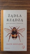 Żądła rządzą. Moje przygody z trzmielami. Dave Goulson 