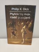Philip K. Dick, Płyńcie łzy moje, rzekł policjant [nowa]