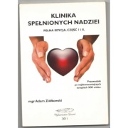 Klinika spełnionych nadziei Pełna Edycja Część I i II - Ziółkowski Adam
