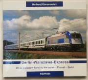 Berlin–Warszawa Express Andrzej Etmanowicz – książka kolejowa PKP Intercity