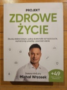 Projekt zdrowe życie Michał Wrzosek
