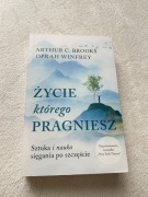 Książka „Życie, którego pragniesz” Oprah Winfrey i Arthur C. Brooks
