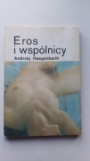 ANDRZEJ HAEGENBARTH EROS I WSPÓLNICY