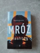 Remigiusz Mróz - "Hashtag"