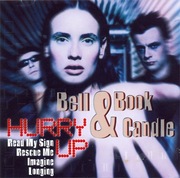 Bell Book & Candle    cd  Hurry Up     pop rock ambient  unikat