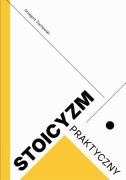 Stoicyzm praktyczny (A5, miękka okładka)