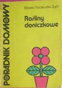 ELŻBIETA TRACZEWSKA - ZYCH ROŚLINY DONICZKOWE