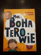 Mali bohaterowie Gawryluk 