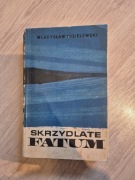 Skrzydlate fatum Wladyslaw Kisiewlelewski 1968 rok stan do ry