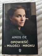 Opowieść o miłości i mroku Amos Oz